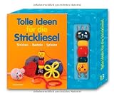 Produkt-Bild: Tolle Ideen f&uuml;r die Strickliesel: Stricken - Basteln - Spielen