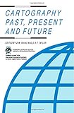 Cartography past, present and future