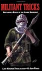 Militant Tricks
