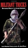 Militant Tricks: Battlefield Ruses of the Islamic Insurgent