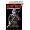 Militant Tricks: Battlefield Ruses of the Islamic Insurgent