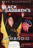 Rock Milestones: Black Sabbaths Paranoid