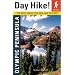Day Hike! Olympic Peninsula: The Best Trails You Can Hike in a Day