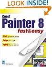 Corel Painter 8 Fast & Easy