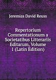 Produkt-Bild: Repertorium Commentationum a Societatibus Litterariis Editarum, Volume 1 (Latin Edition)