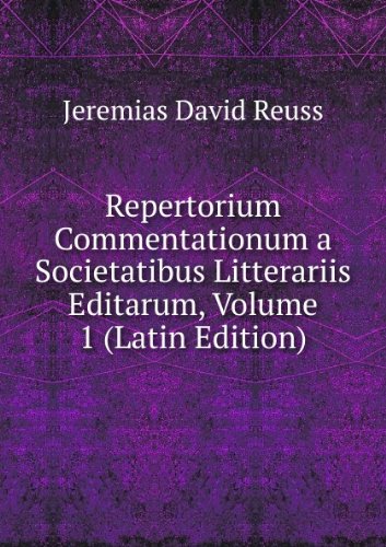 Produkt-Bild: Repertorium Commentationum a Societatibus Litterariis Editarum, Volume 1 (Latin Edition)