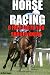 Horse Racing: 6 Free Facts You Should Know - 2nd edition (1)