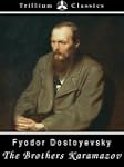 The Brothers Karamazov (Trillium Clas...