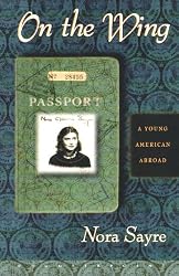 On the Wing: A Young American Abroad