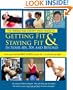 Getting Fit & Staying Fit In Your 40s, 50s and Beyond (Middle Age Doesn't Suck Guides)