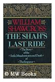 The Shah`s Last Ride