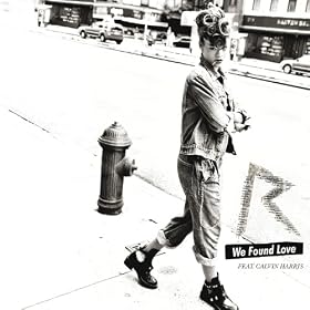 We Found Love (Album Version) [feat. Calvin Harris]