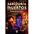 Sherlock Holmes y la sabidur�a de los muertos (Los archivos perdidos de Sherlock Holmes)