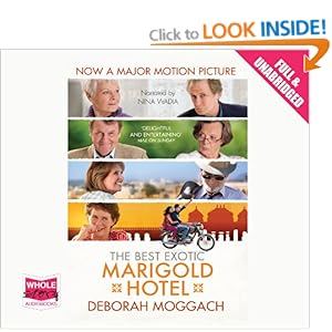 The Best Exotic Marigold Hotel - Deborah Moggach