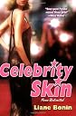 Celebrity Skin: Fame Unlimited