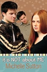 It's Not About Me (A Second Glances novel, #1)