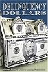 Delinquency Dollars: A Loan Officer's Guide to Beating Foreclosure