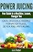 Power Juicing: Your Guide to a Healthier, Leaner, Younger You