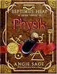 Physik (Septimus Heap, Book 3)