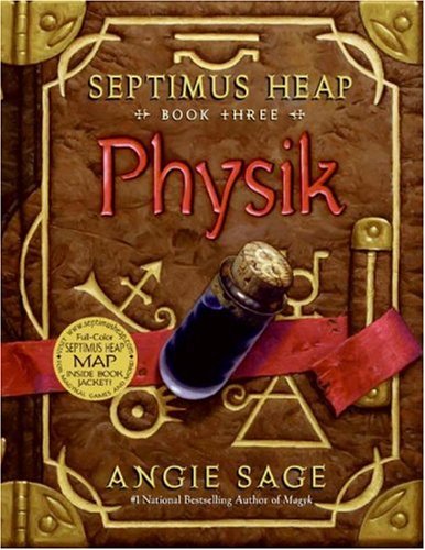 Physik (Septimus Heap, Book 3)