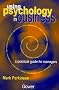 Using Psychology in Business: A Practical Guide for Managers