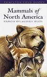 Mammals of North America (Princeton Field Guides)