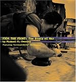 From the Front: The Story of War through Correspondents