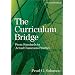 The Curriculum Bridge: From Standards to Actual Classroom Practice