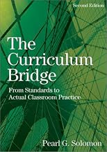 The Curriculum Bridge: From Standards to Actual Classroom Practice
