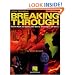 Breaking Through: From Rock to Opera, the Basic Technique of Voice