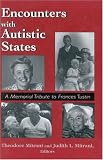 Encounters with Autistic States
 A Memorial Tribute to Frances Tustin,
Theodore Mitrani