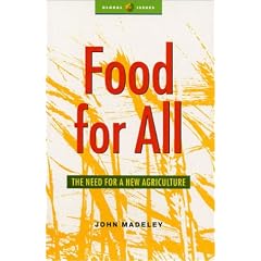 Food for All: The Need for a New Agriculture (Global Issues)