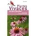 Plantes vivaces : Mode d'emploi