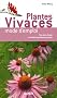 Plantes vivaces : Mode d'emploi