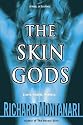 The Skin Gods: A Novel of Suspense