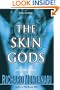 The Skin Gods: A Novel of Suspense