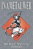In a Metal Web (Spider Garden)