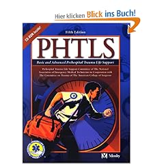 Prehospital Trauma Life Support (PHTLS), w. DVD-ROM (Phtls: Basic & Advanced Prehospital Trauma Life Support)