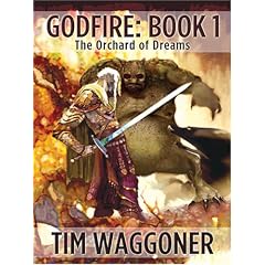 Godfire: The Orchard of Dreams, Book 1