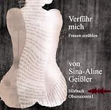 Produkt-Bild: Verf&uuml;hr mich. CD: Frauen erz&auml;hlen