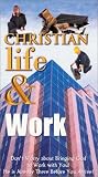 Christian Life and Work