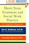 Short-Term Treatment and Social Work Practice: An Integrative Perspective