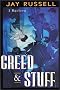 Greed and Stuff