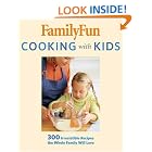 FamilyFun: Cooking with Kids by  Deanna Cook