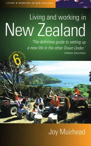 City Travel Guides Discounted  Books : Living and Working in New Zealand: How to Build a New Life in New Zealand (How to): How to Build a New Life in New Zealand (How to)