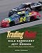 Search : Trading Paint: Dale Earnhardt Vs. Jeff Gordon Classic Photos from a Classic Rivalry