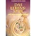Das Lebensspiel und seine mentalen Regeln