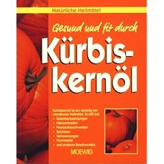 Gesund und fit durch K�rbiskern�l