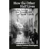 How the Other Half Lives: Studies Among the Tenements of New York: 1di Jacob A. Riis