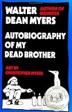 Autobiography of My Dead Brother